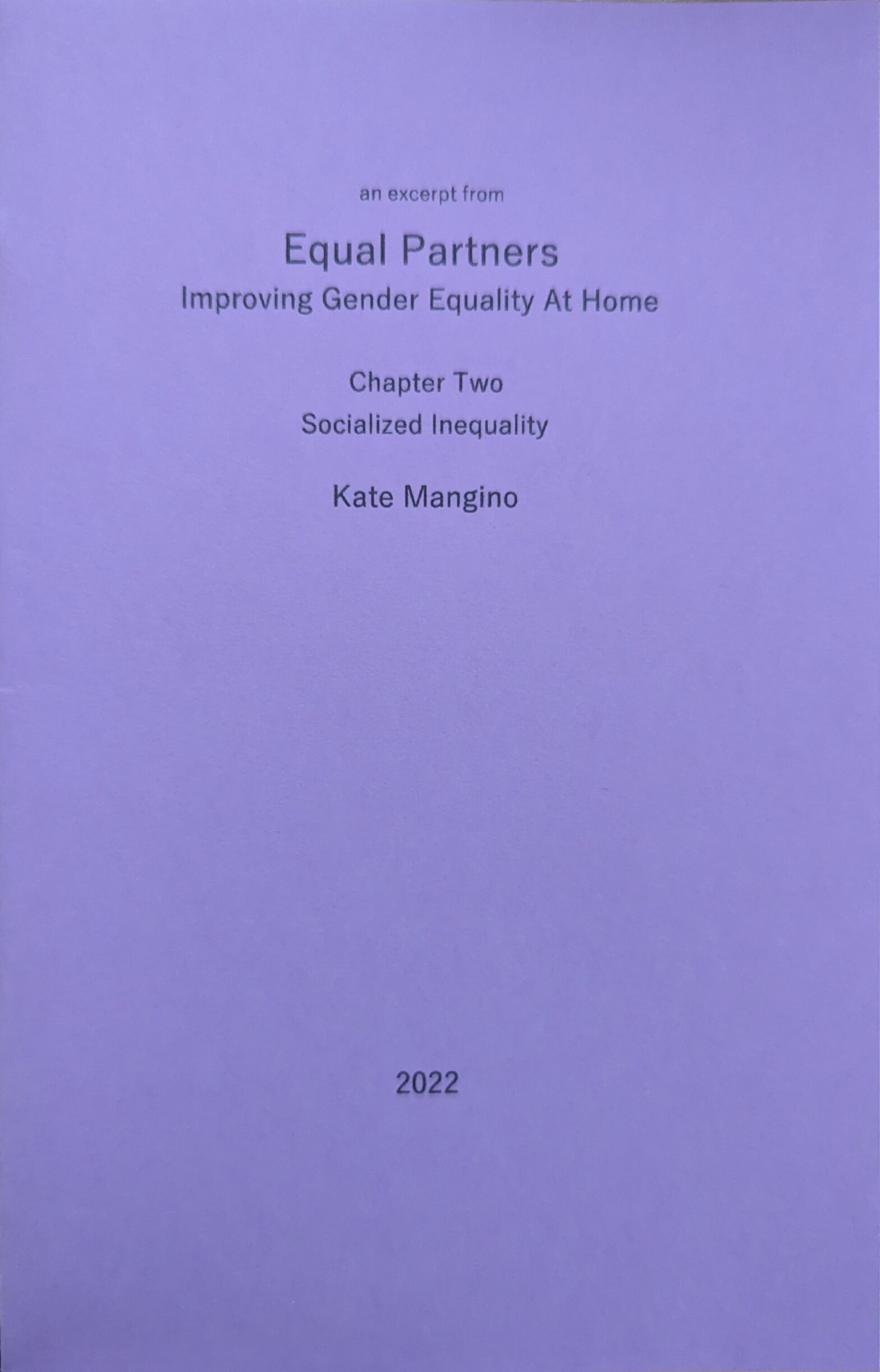 Equal Partners – Socialized Inequality